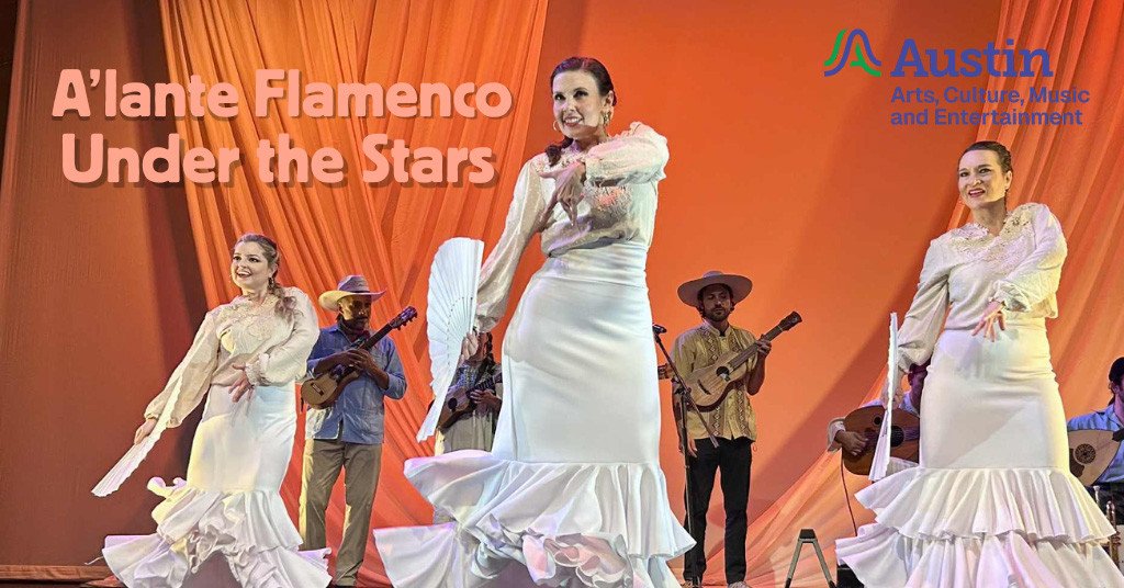 A’lante Flamenco brings Flamenco Under the Stars to Zilker Park
